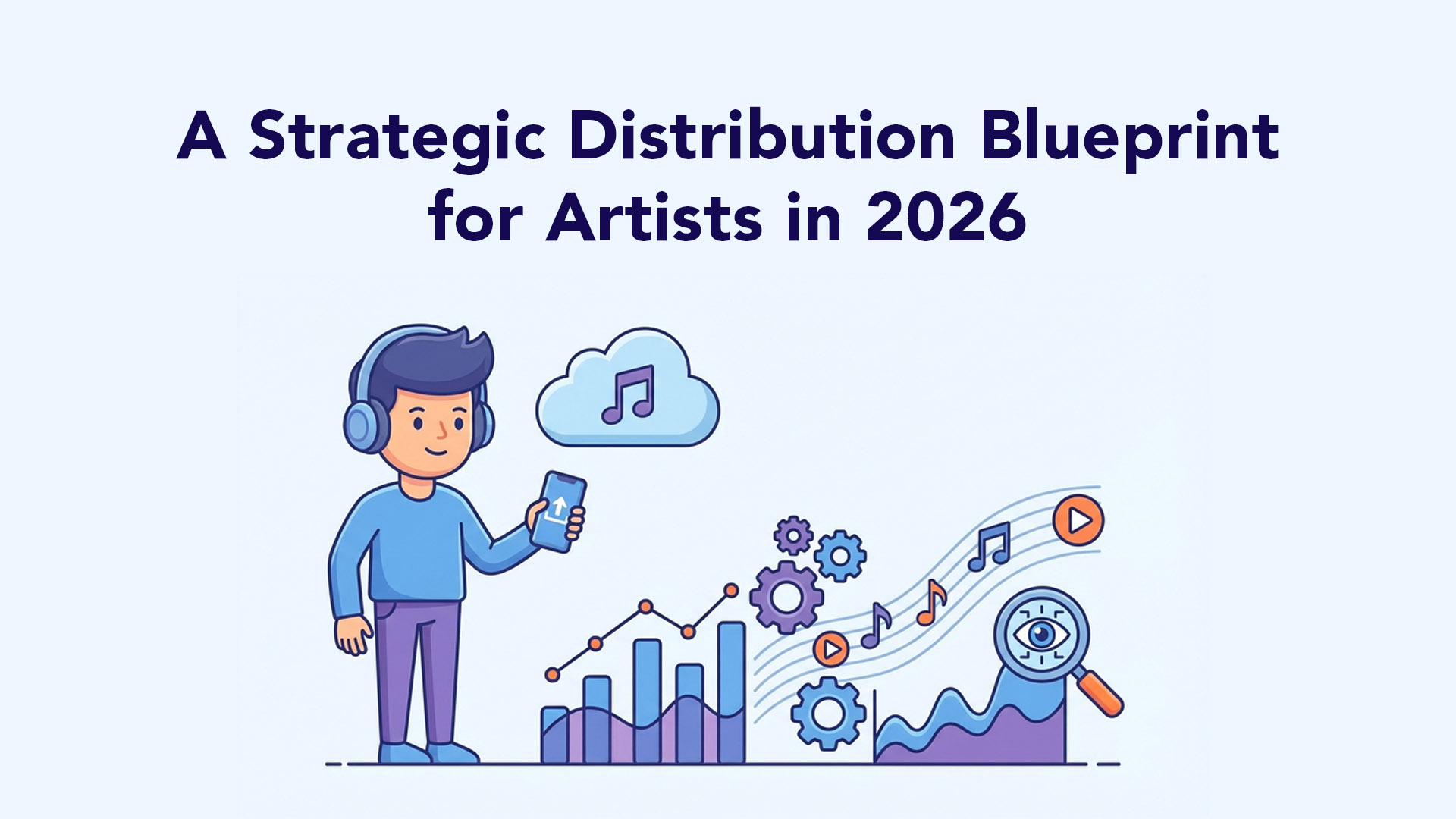 The Independent Artists Blueprint to Success in 2026